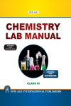 NewAge Chemistry Lab Manual Class XI
